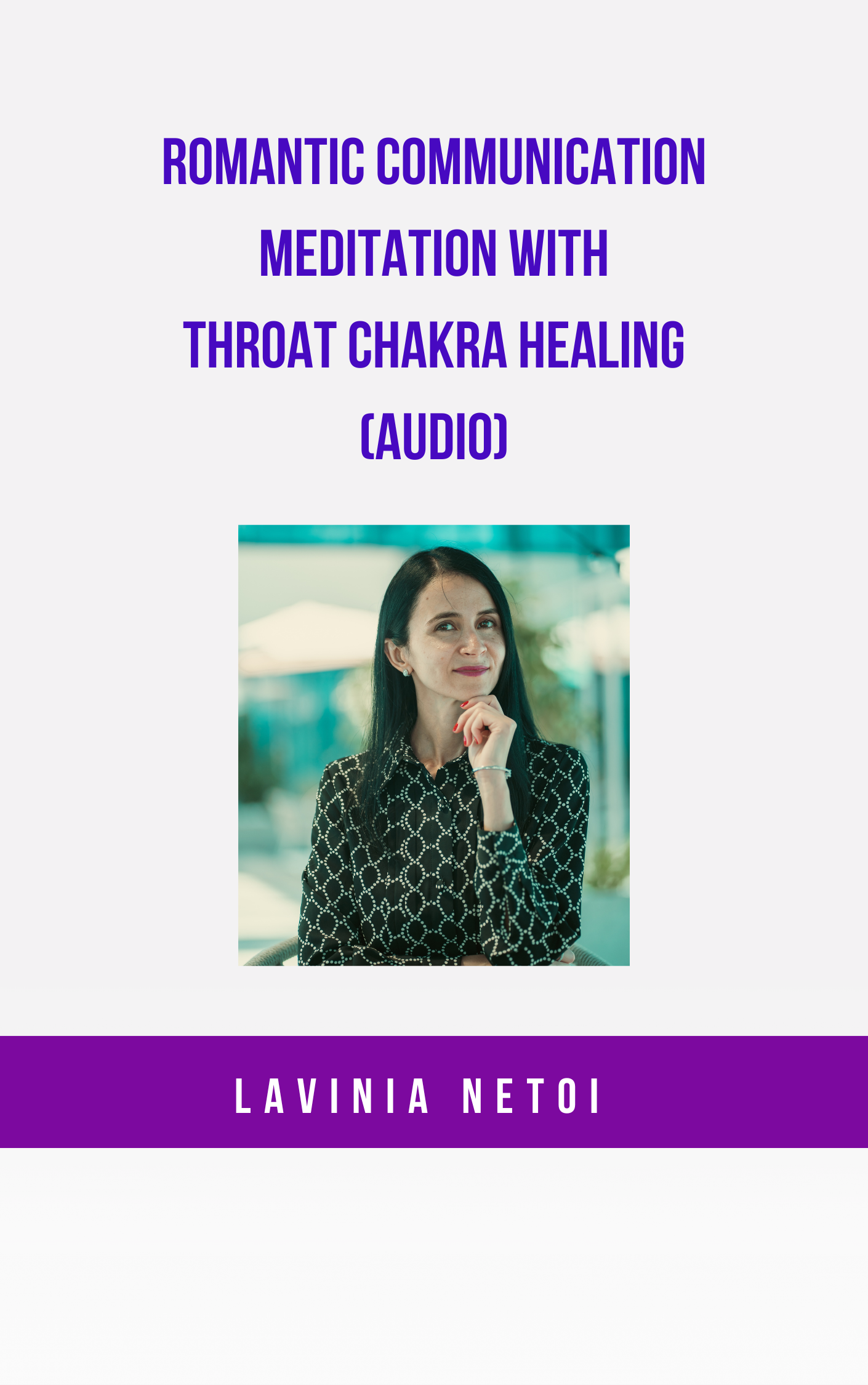 Romantic communication meditation with throat chakra healing (audio)